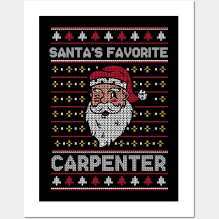 Santa's Favorite Carpenter // Funny Ugly Christmas Sweater // Carpentry Holiday Xmas Posters and Art